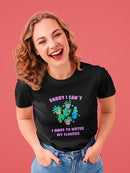 I Have To Water My Flowers Shaped T-shirt -SmartPrintsInk Designs