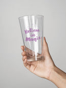 Believe In Magic Quote Pint Glass -SmartPrintsInk Designs
