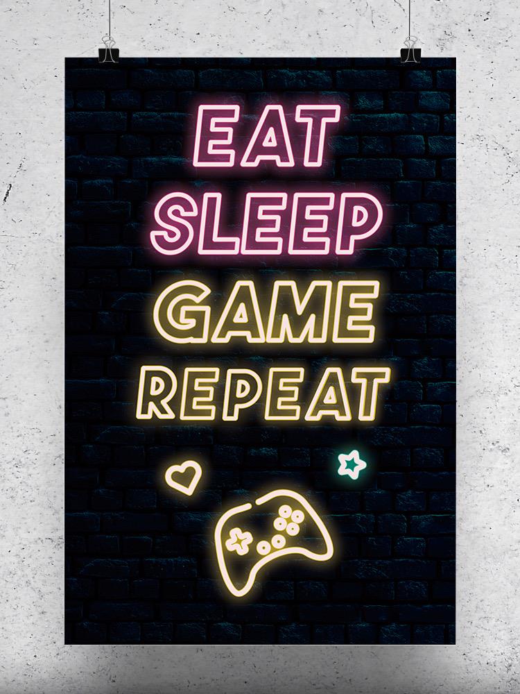 Eat Sleep Game And Repeat Wall Art -SmartPrintsInk Designs