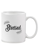 Blessed Quote Mug -SmartPrintsInk Designs