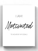 I Am Motivated Wall Art -SmartPrintsInk Designs