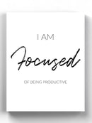 I Am Focused Wall Art -SmartPrintsInk Designs