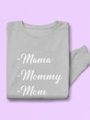 Mama, Mommy, Mom, Bruh Sweatshirt -SmartPrintsInk Designs