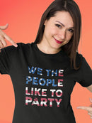 We The People Like To Party Shaped T-shirt -SmartPrintsInk Designs