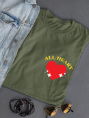 All Heart T-shirt -SmartPrintsInk Designs