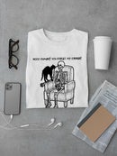 You Forget My Dinner! T-shirt -SmartPrintsInk Designs
