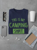 My Camping Shirt T-shirt -SmartPrintsInk Designs