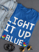 Light It Up Blue! Shaped T-shirt -SmartPrintsInk Designs