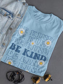 Be Kind Flowers T-shirt -SmartPrintsInk Designs