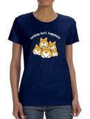 Nothing Butt Happiness Corgis Shaped T-shirt -SmartPrintsInk Designs