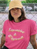 Expensive And Difficult Shaped T-shirt -SmartPrintsInk Designs