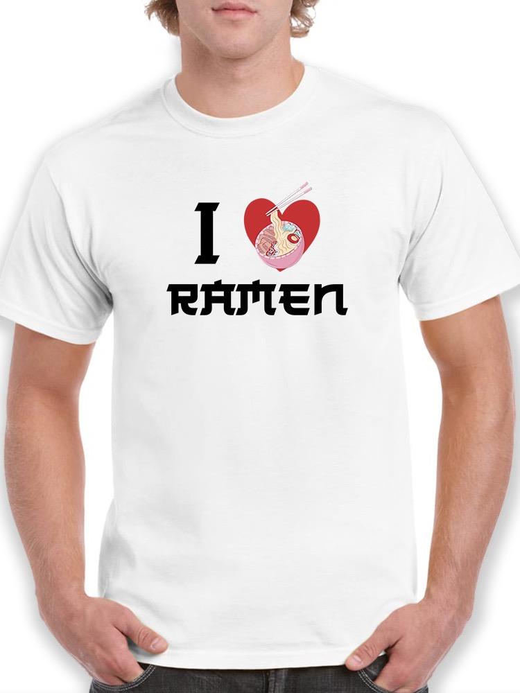 I Love Ramen T-shirt -SmartPrintsInk Designs