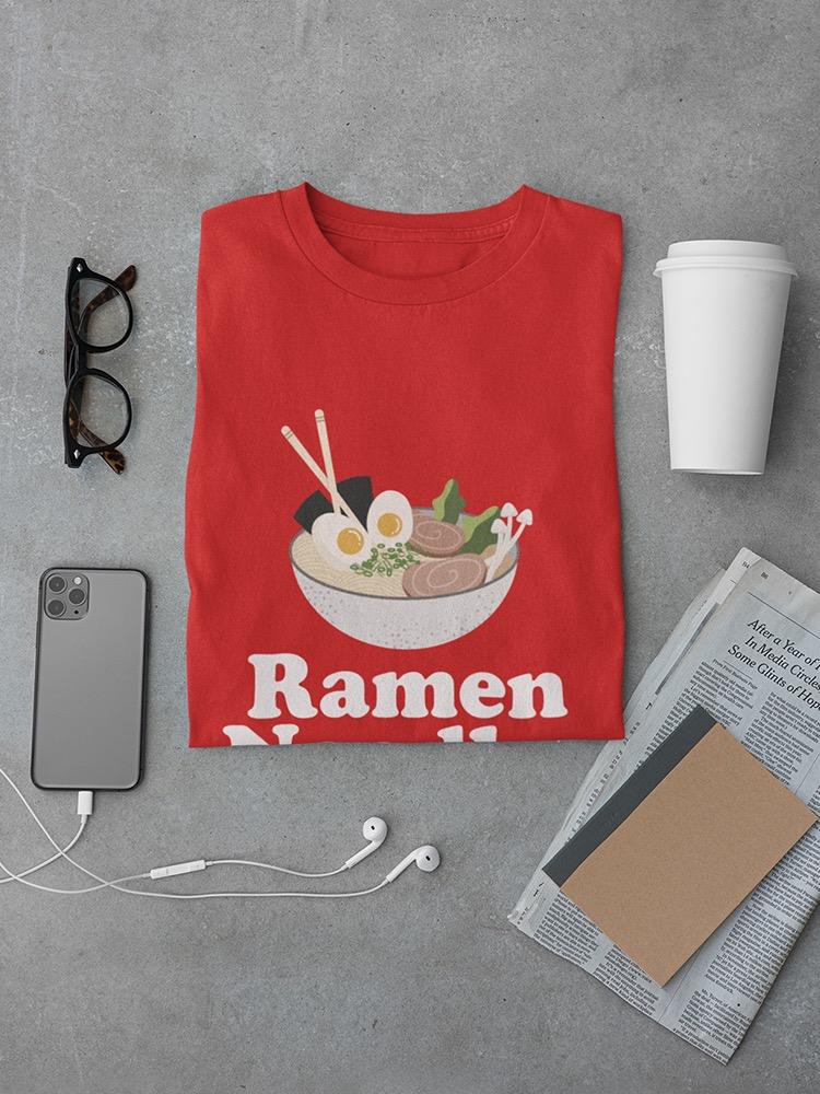 Ramen Noodles T-shirt -SmartPrintsInk Designs