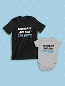 Saturdays Are For The Boys T-shirt -SmartPrintsInk Designs