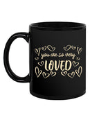 You Are So Very Loved Mug -SmartPrintsInk Designs
