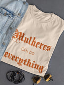Women Can Do Everything T-shirt -SmartPrintsInk Designs
