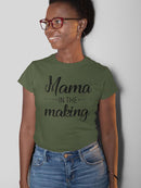 Mama In The Making T-shirt -SmartPrintsInk Designs