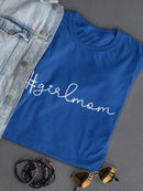 Girlmom T-shirt -SmartPrintsInk Designs