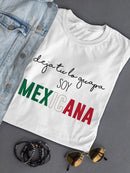 Soy Mexicana T-shirt -SmartPrintsInk Designs