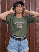 Life Is Better With My Boys T-shirt -SmartPrintsInk Designs