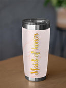 Maid Of Honor Quote Tumbler -SmartPrintsInk Designs