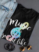 Music Is The Sound Of Feeling Shaped T-shirt -SmartPrintsInk Designs