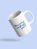 Music Makes It Better Mug -SmartPrintsInk Designs