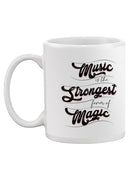 Music Is A Form Of Magic Mug -SmartPrintsInk Designs