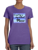 Can't Go A Day Without Music Shaped T-shirt -SmartPrintsInk Designs
