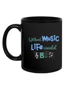 Without Music Life Would B Flat Mug -SmartPrintsInk Designs