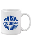 Music Can Change The World Mug -SmartPrintsInk Designs
