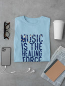 Music Is A Healing Force T-shirt -SmartPrintsInk Designs