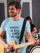 Music Is My Only Drug T-shirt -SmartPrintsInk Designs