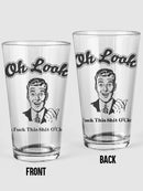 It's F*Ck This Sh*T O'clock Pint Glass -SmartPrintsInk Designs