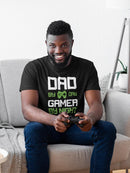 Dad And Gamer T-shirt -SmartPrintsInk Designs
