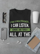 Multitasker Quote T-shirt -SmartPrintsInk Designs