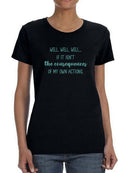 Consequences Of My Actions Shaped T-shirt -SmartPrintsInk Designs