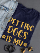 Petting Dogs Is My Cardio Shaped T-shirt -SmartPrintsInk Designs