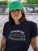 Billing You For This Talk Shaped T-shirt -SmartPrintsInk Designs