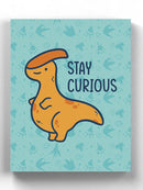 Stay Curious Dinosaur Wall Art -SmartPrintsInk Designs