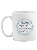 My Heart Led Me To The Fridge Mug -SmartPrintsInk Designs