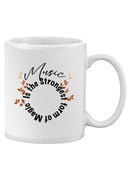 Music Strongest Magic Quote Mug -SmartPrintsInk Designs