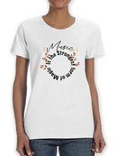 Music Strongest Magic Quote Shaped T-shirt -SmartPrintsInk Designs