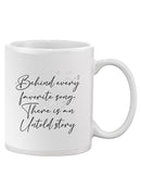 Favorite Song Untold Stories Mug -SmartPrintsInk Designs