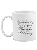 Favorite Song Untold Stories Mug -SmartPrintsInk Designs