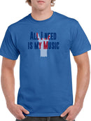 All I Need Is Music Quote T-shirt -SmartPrintsInk Designs
