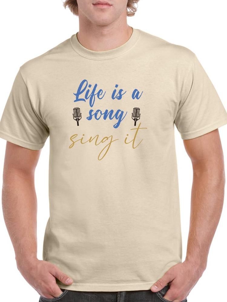 Life Is A Song Quote Text T-shirt -SmartPrintsInk Designs