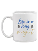 Life Is A Song Quote Text Mug -SmartPrintsInk Designs
