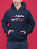 No Ramen No Life Quote Art Hoodie or Sweatshirt -SmartPrintsInk Designs