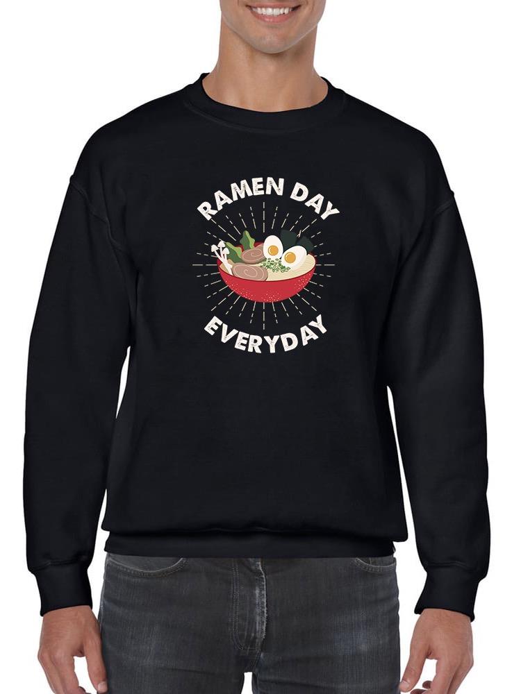 Ramen Day Everyday Art Hoodie or Sweatshirt -SmartPrintsInk Designs